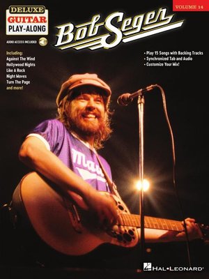 cover image of Bob Seger--Deluxe Guitar Play-Along, Volume 17